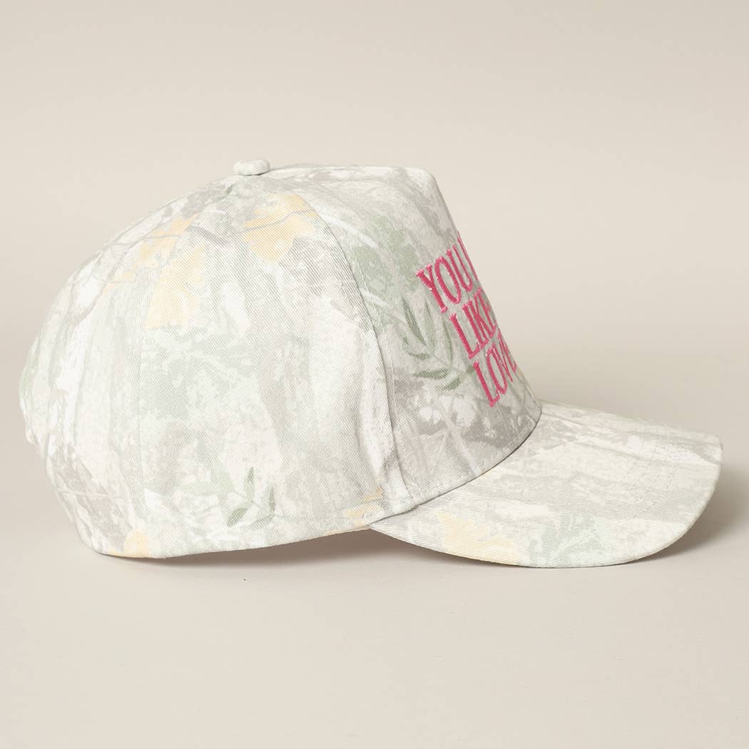 You Look Like You Love Me Embroidery Camo Cap: BEIGE CAMO-BROWN / ONE SIZE