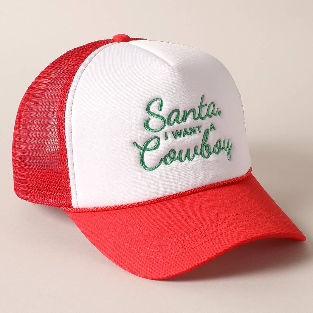 Santa I want a Cowboy Mesh Back Trucker Hat: 4407-RED / ONE SIZE