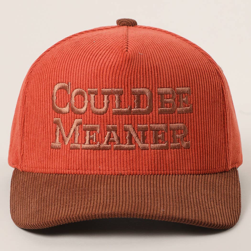 COULD BE MEANER Embroidered Corduroy Trucker Hat: BEIGE / One Size