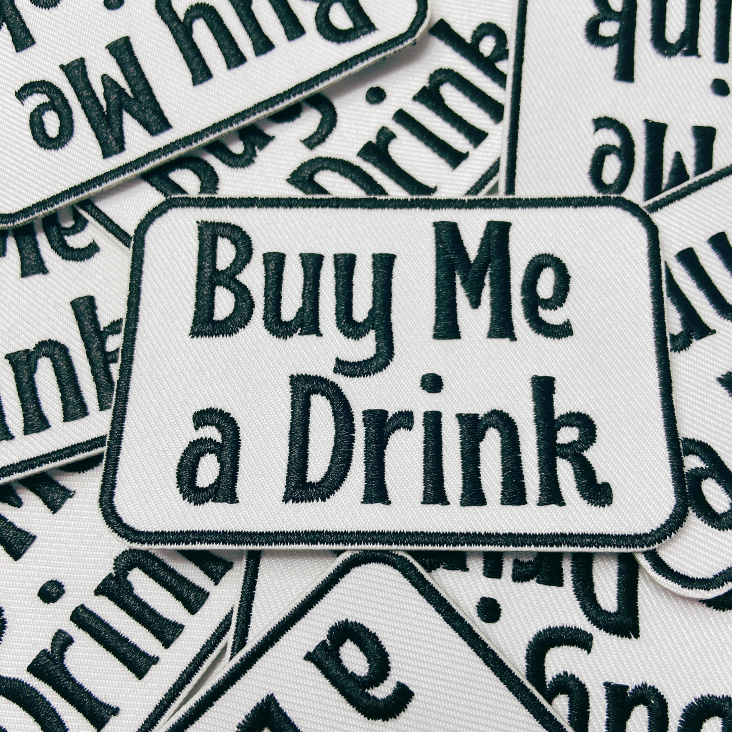 3" Buy Me a Drink - White & Black -  Embroidered Hat Patch: QTY 1