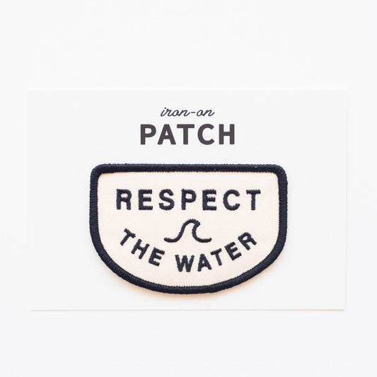 Respect the Water Embroidered Iron on Patch: Yes