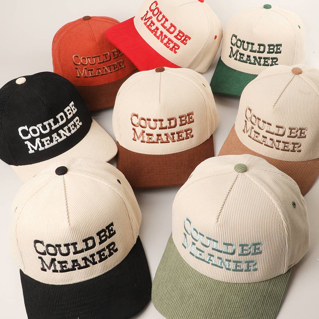 COULD BE MEANER Embroidered Corduroy Trucker Hat: BEIGE / One Size