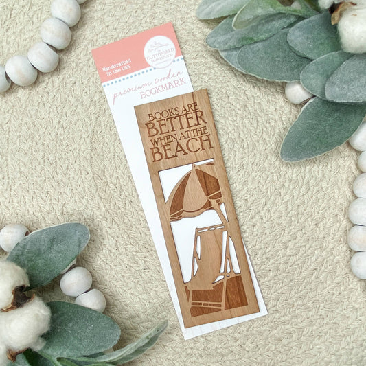 Books are Better When at the Beach Bookmark: Mahogany