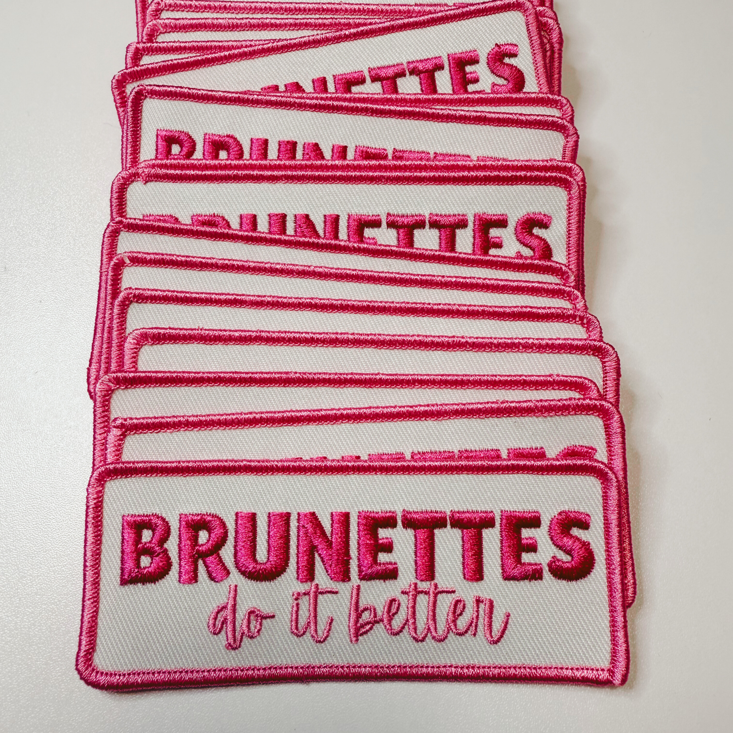 4" Brunettes Do It Better  -  Embroidered Hat Patch: Embroidered Patch